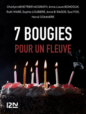 cover image of 7 bougies pour un Fleuve